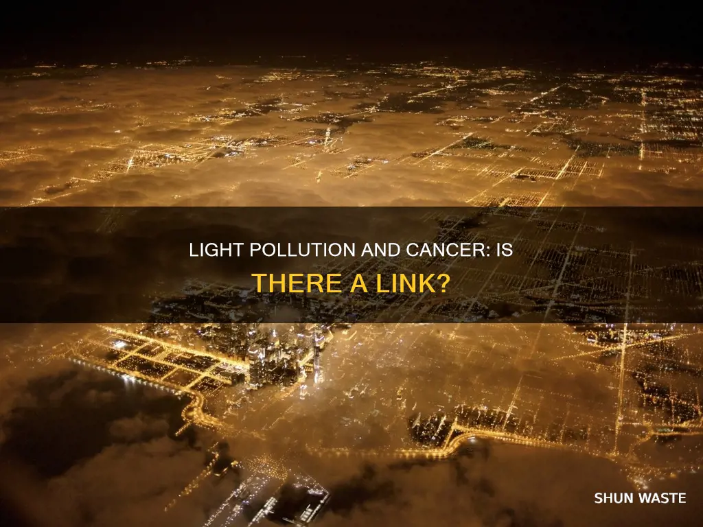 can light pollution cause cancer