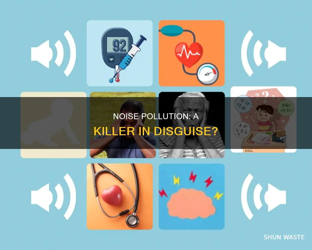 can noise pollution kill