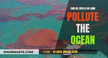 How Oil Spills on Land Impact Oceans