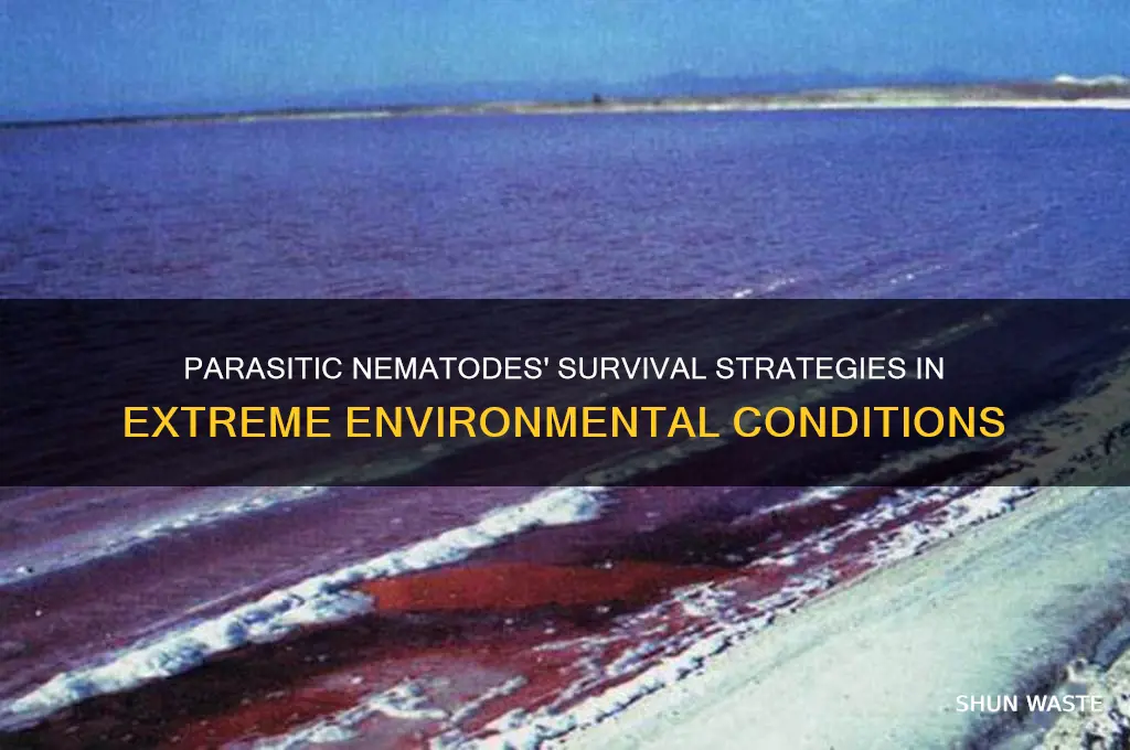 can parasitic nematodes tolerate harsh environments