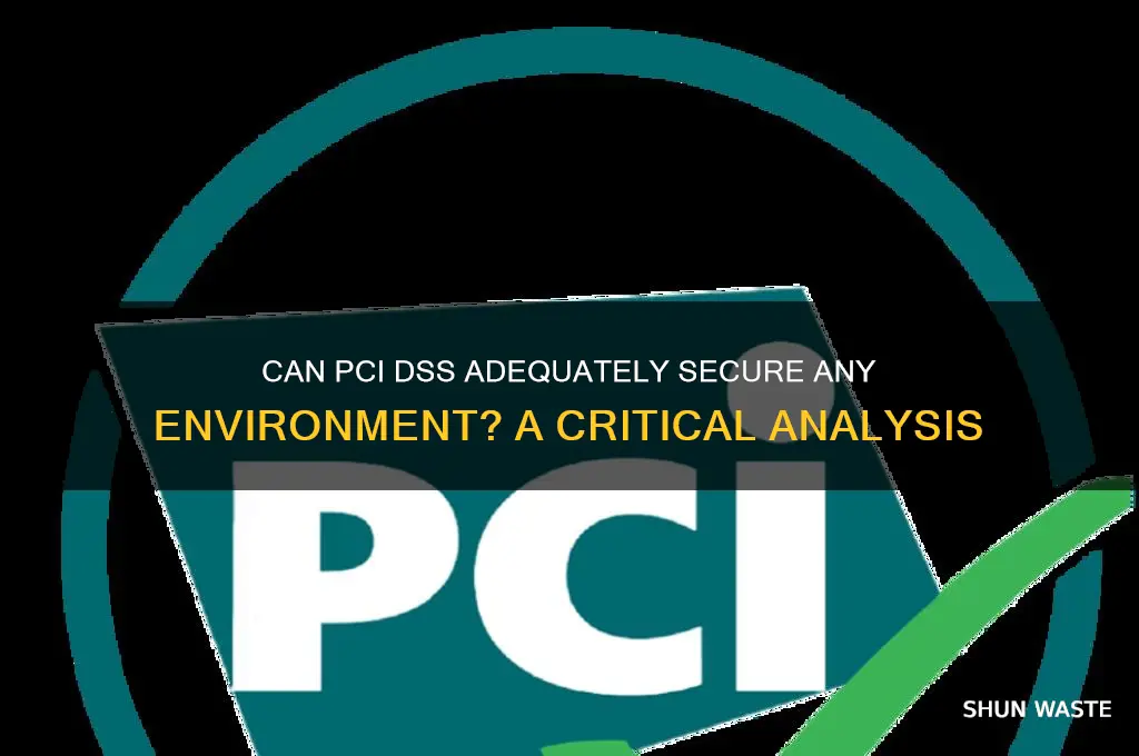 can pci dss adequately secure any environment