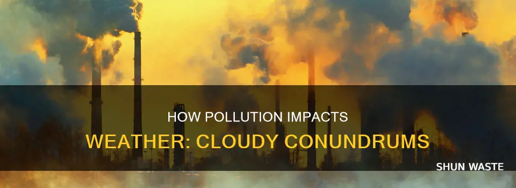 can pollution affect clouds and weather patterns