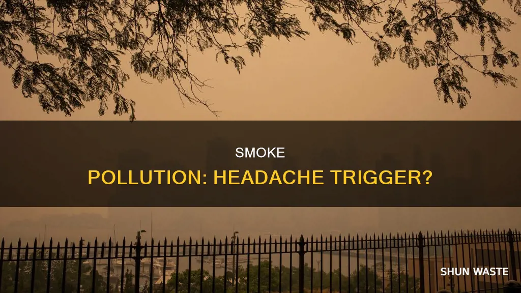 can smoke pollution cause headaches