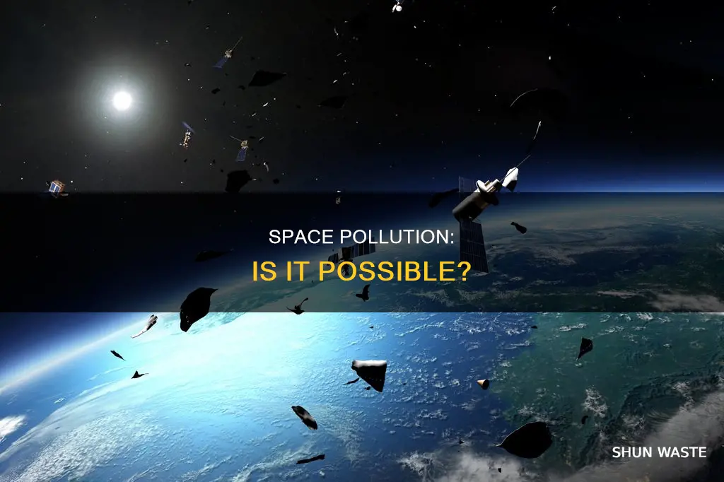 can space be polluted