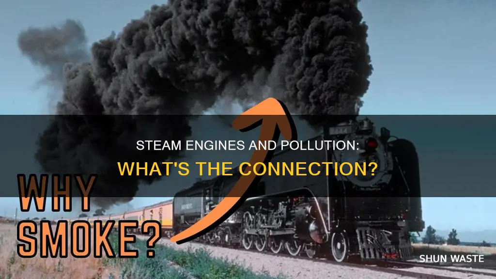 can steam engines cause pollution