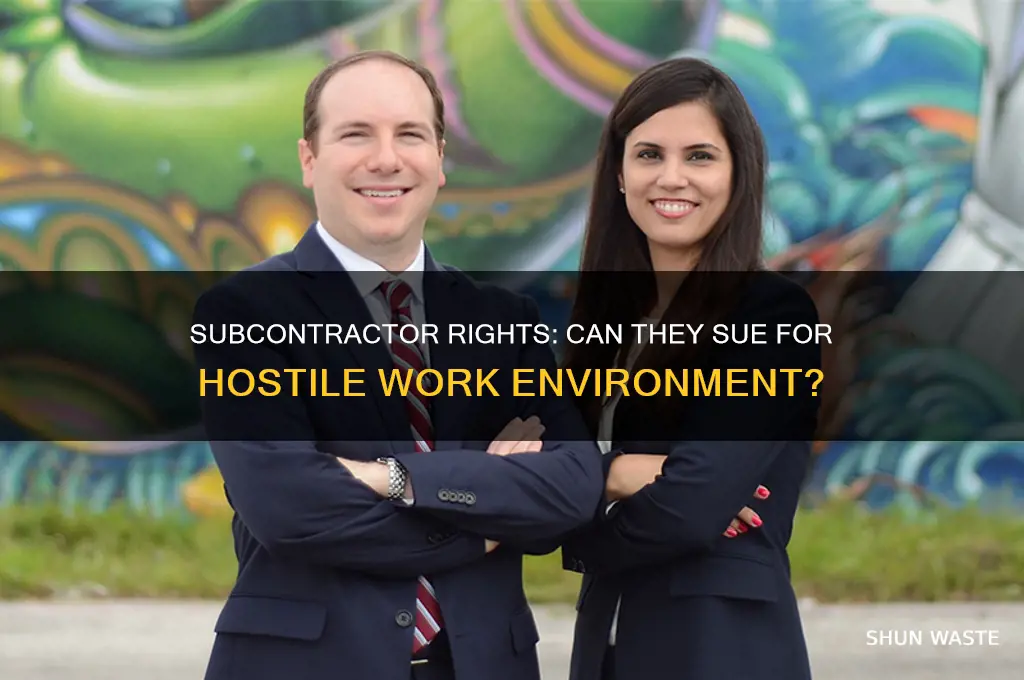 can subcontractor sue contractor for hostile work environment