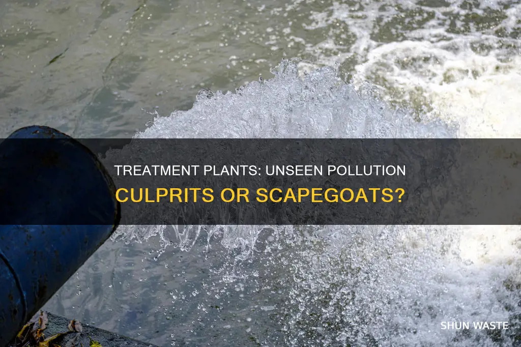 can treatment plants add more to pollution