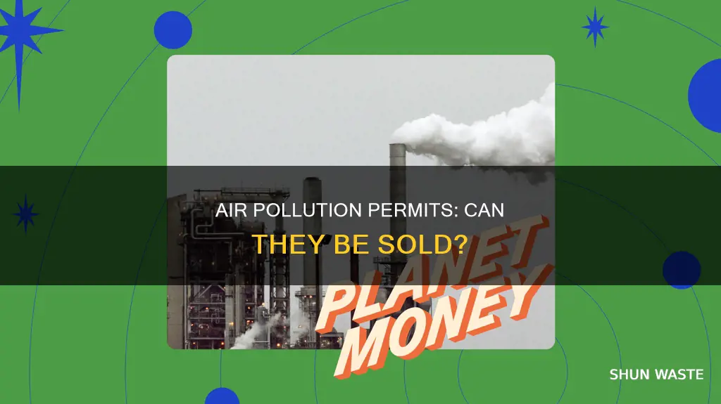 can unused air pollution permit be sold to another company