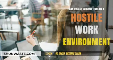 Vulgar Language in the Workplace: Crossing the Line to Hostility?