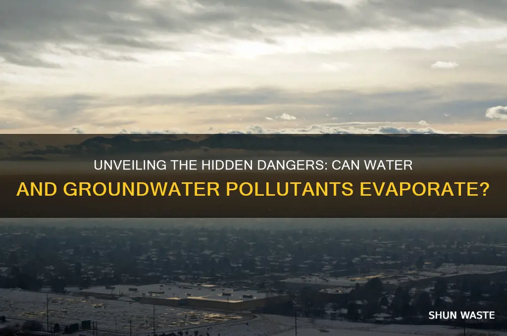 can water and groundwater pollutants be vapors