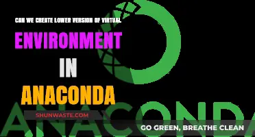 Creating Lower Version Virtual Environments in Anaconda: A Step-by-Step Guide