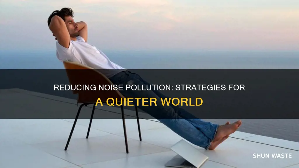 can we reduce noise pollution