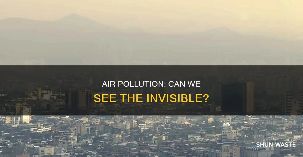 can we see air pollution