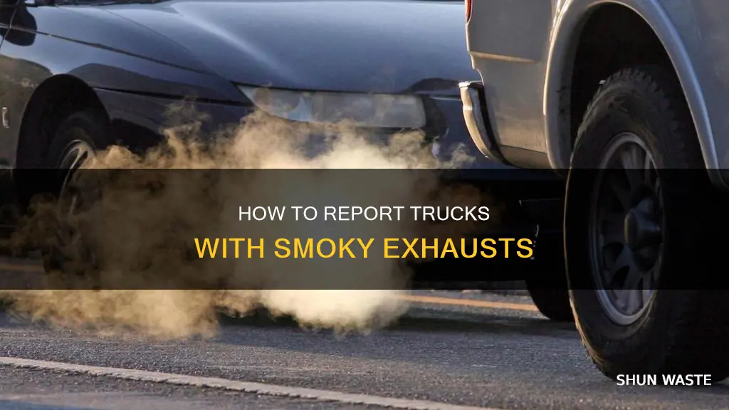 can you report a truck that pollutes air with exhaust