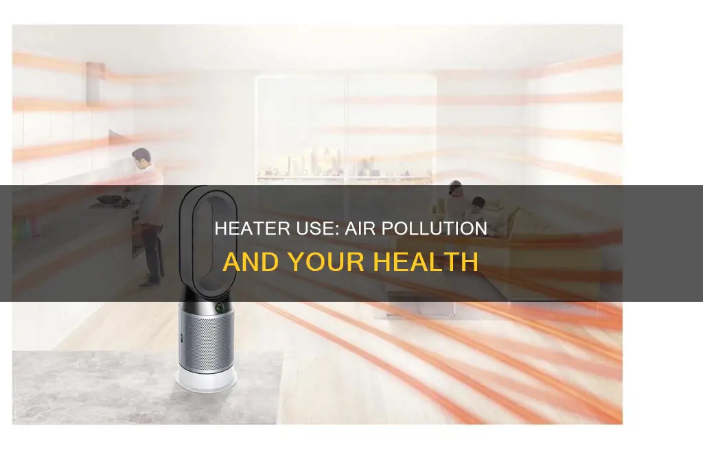 can you turn on heater when outside has air pollution