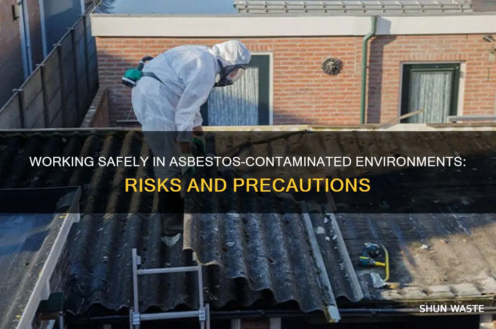 can you work in an environment with asbestos