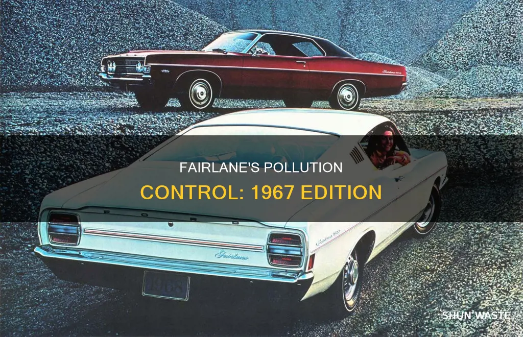 did all 1967 fairlane have pollution control