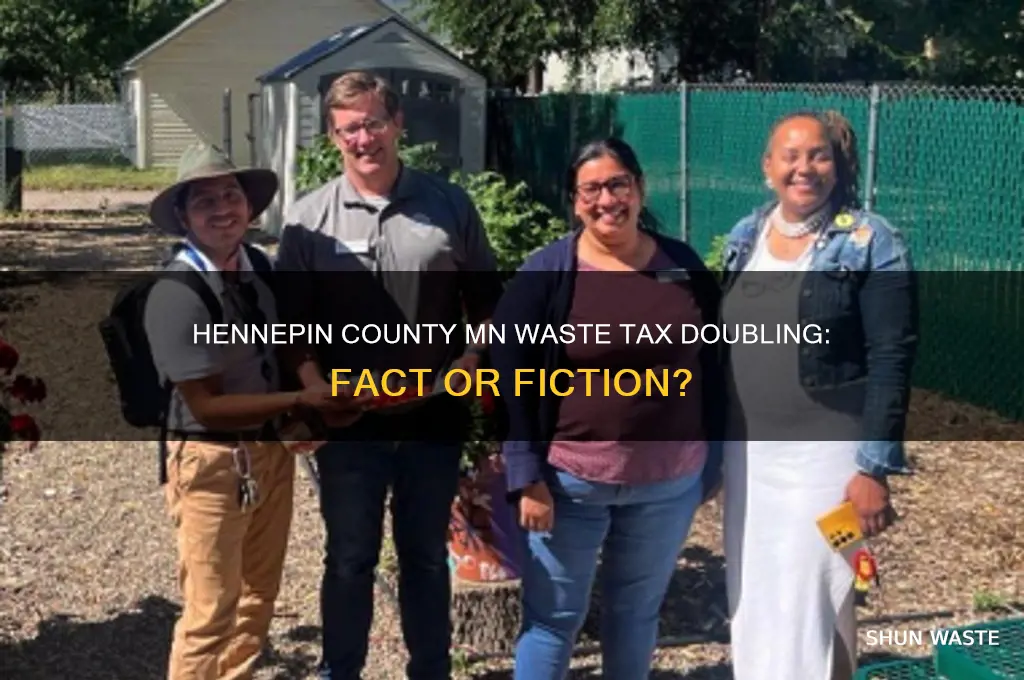 did all taxed double on waste garbage hennepin county mn