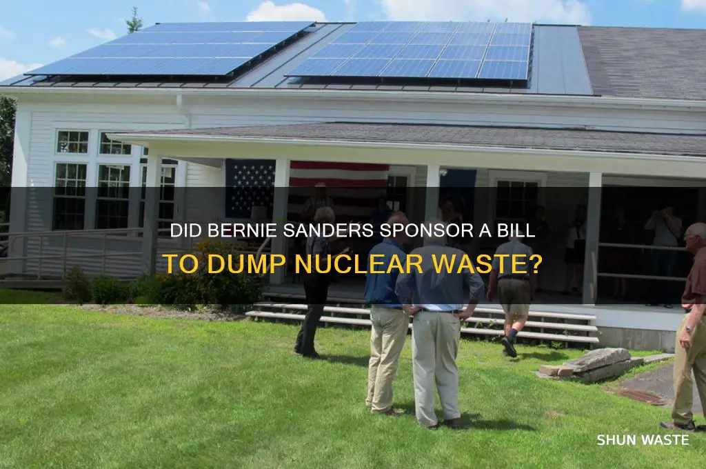did bernie sanders sponsored a bill to dump nuclear waste