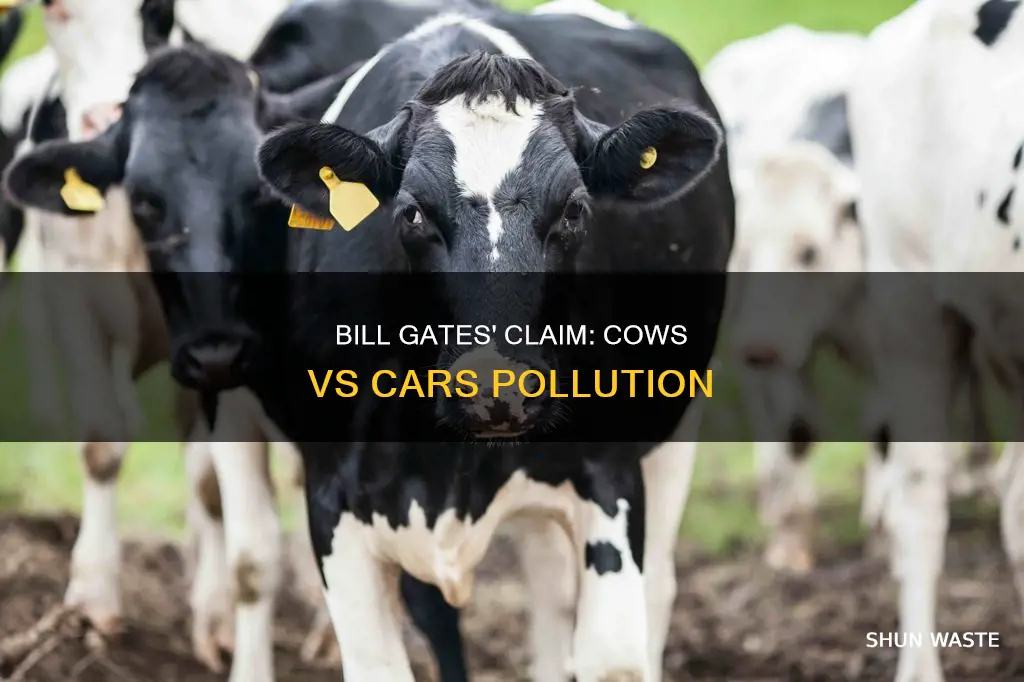 did bill gates claim cows emit more pollution than cars