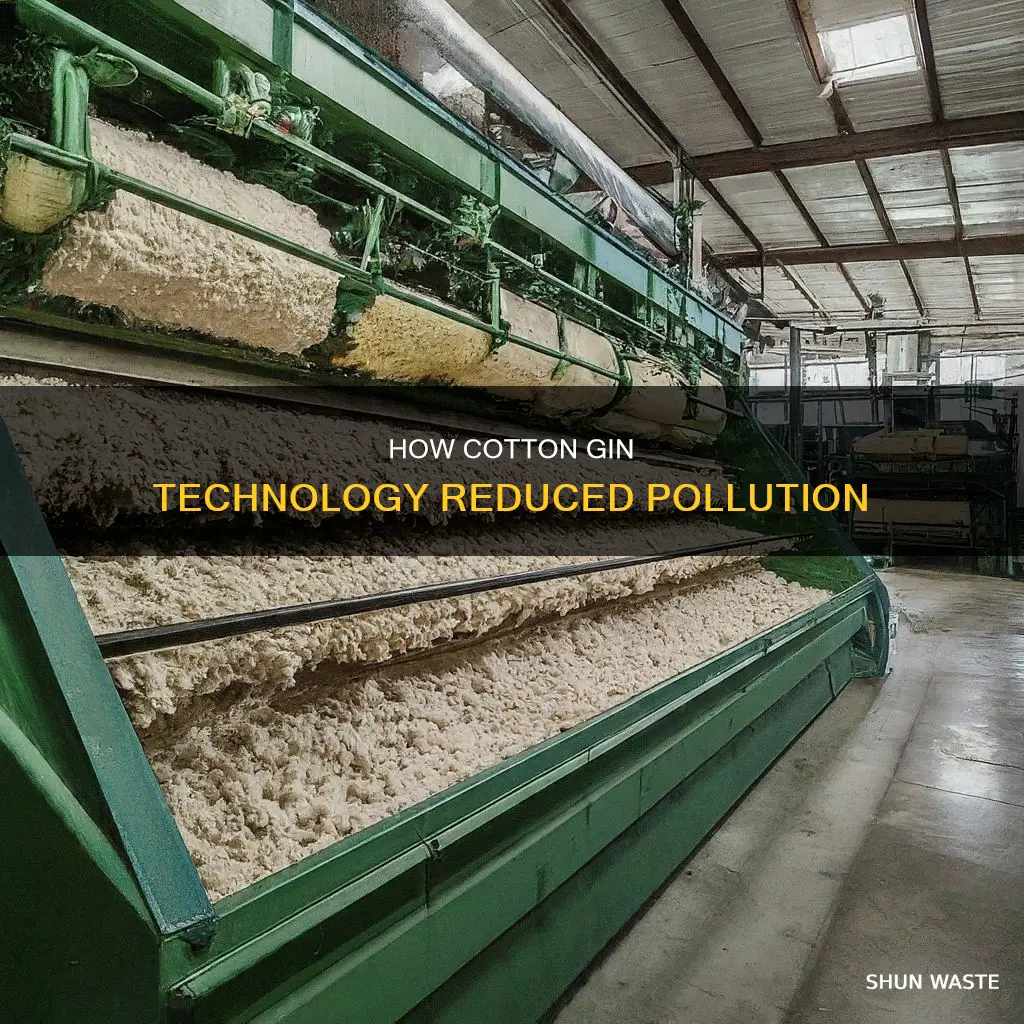did cotton gin decrease pollution