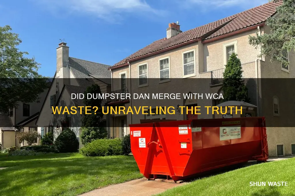 did dumpster dan merge with wca waste