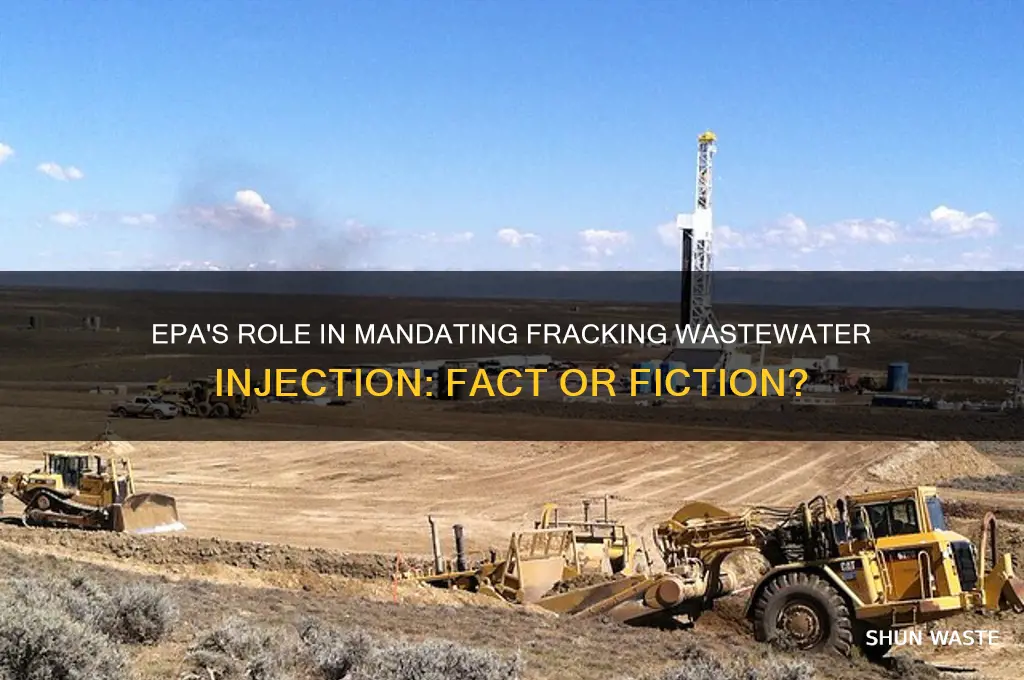 did epa mandate fracking waste water injection