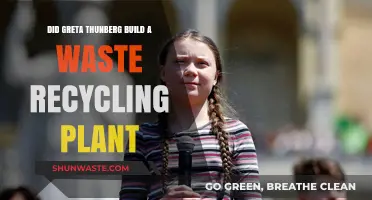 Greta Thunberg's Impact: Did She Build a Waste Recycling Plant?