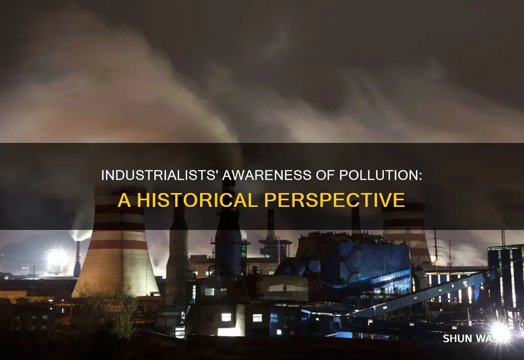did industrialists know about pollution