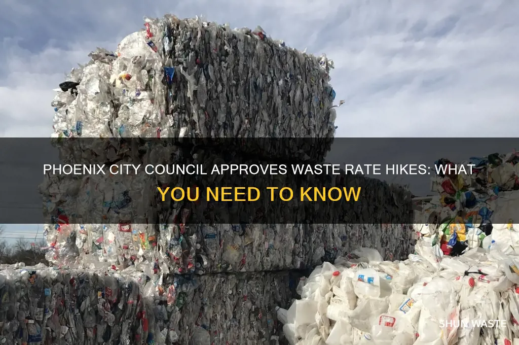 did the phoenix city council approve rate hikes for waste