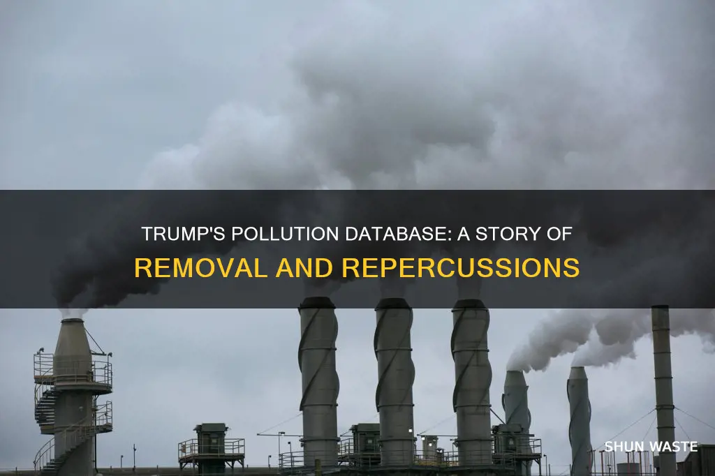 did trump remove database that tracks pollution