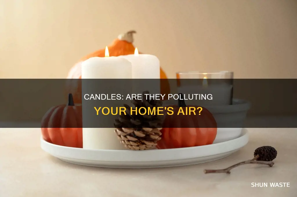 do candles pollute your home