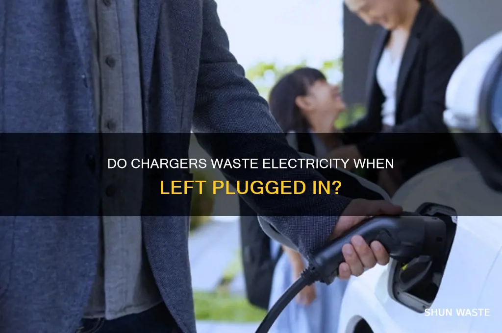 do chargers waste electricity when not in use