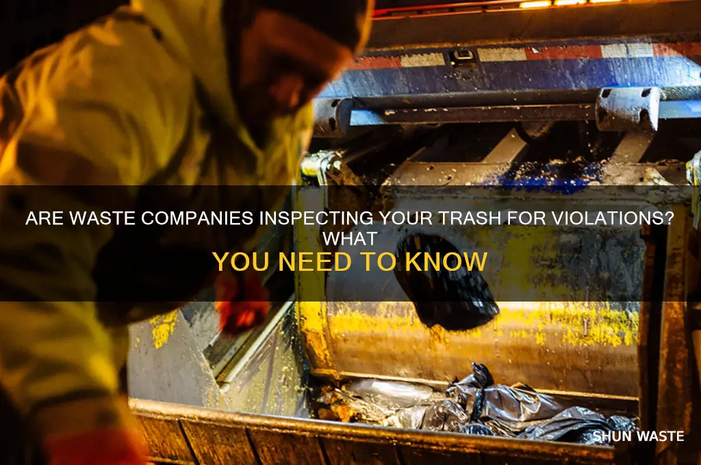 do city waste companies monitor customers trash for infractions