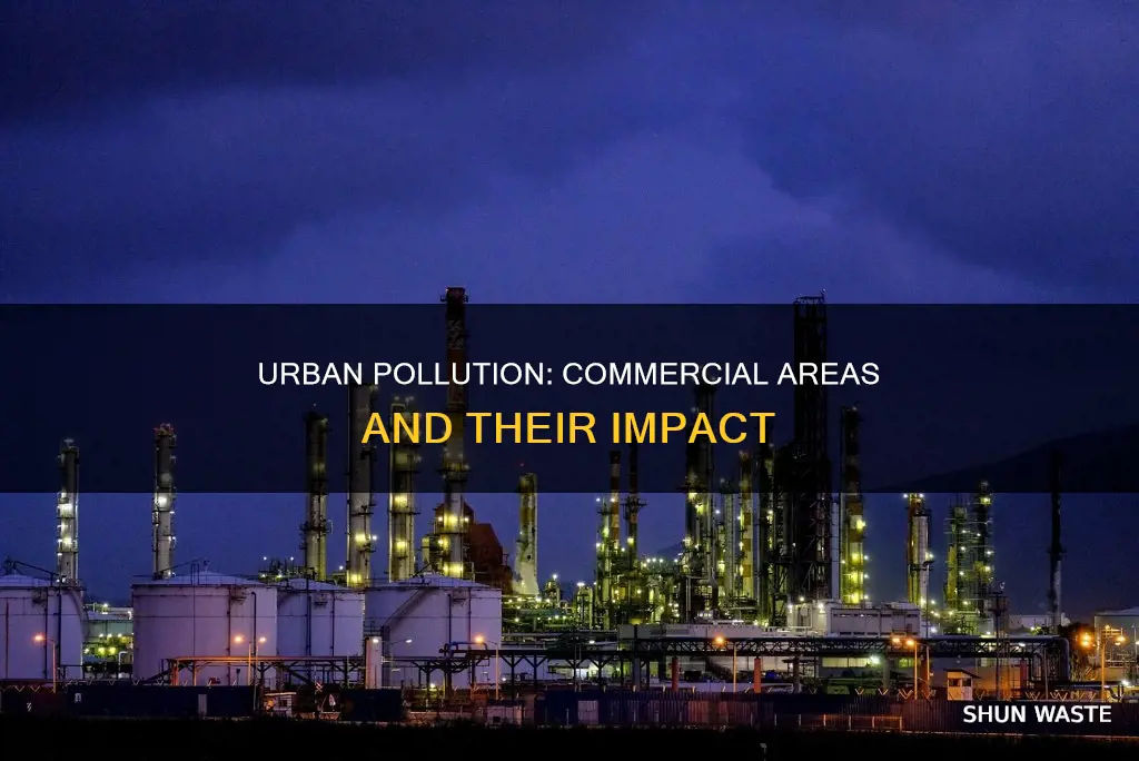 do commerical areas tend to have higher pollution