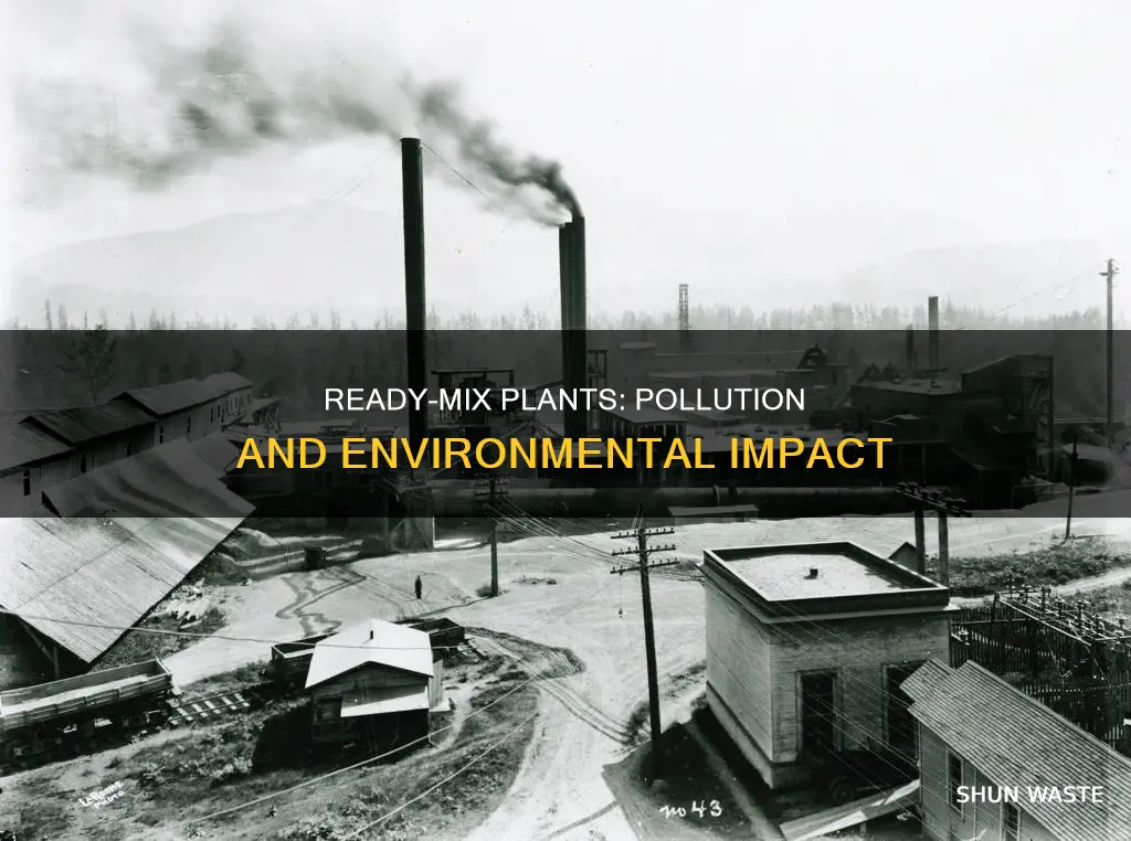 do concrete ready mix plants pollute