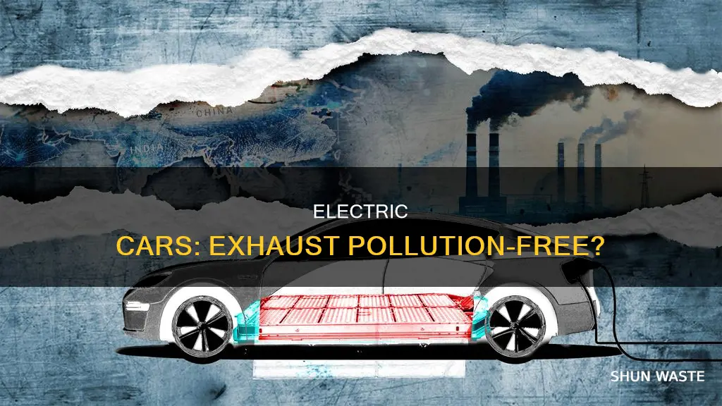 do electric cars produce exhaust pollution
