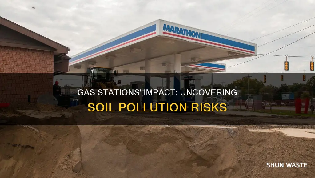 do gas stations cause soil pollution