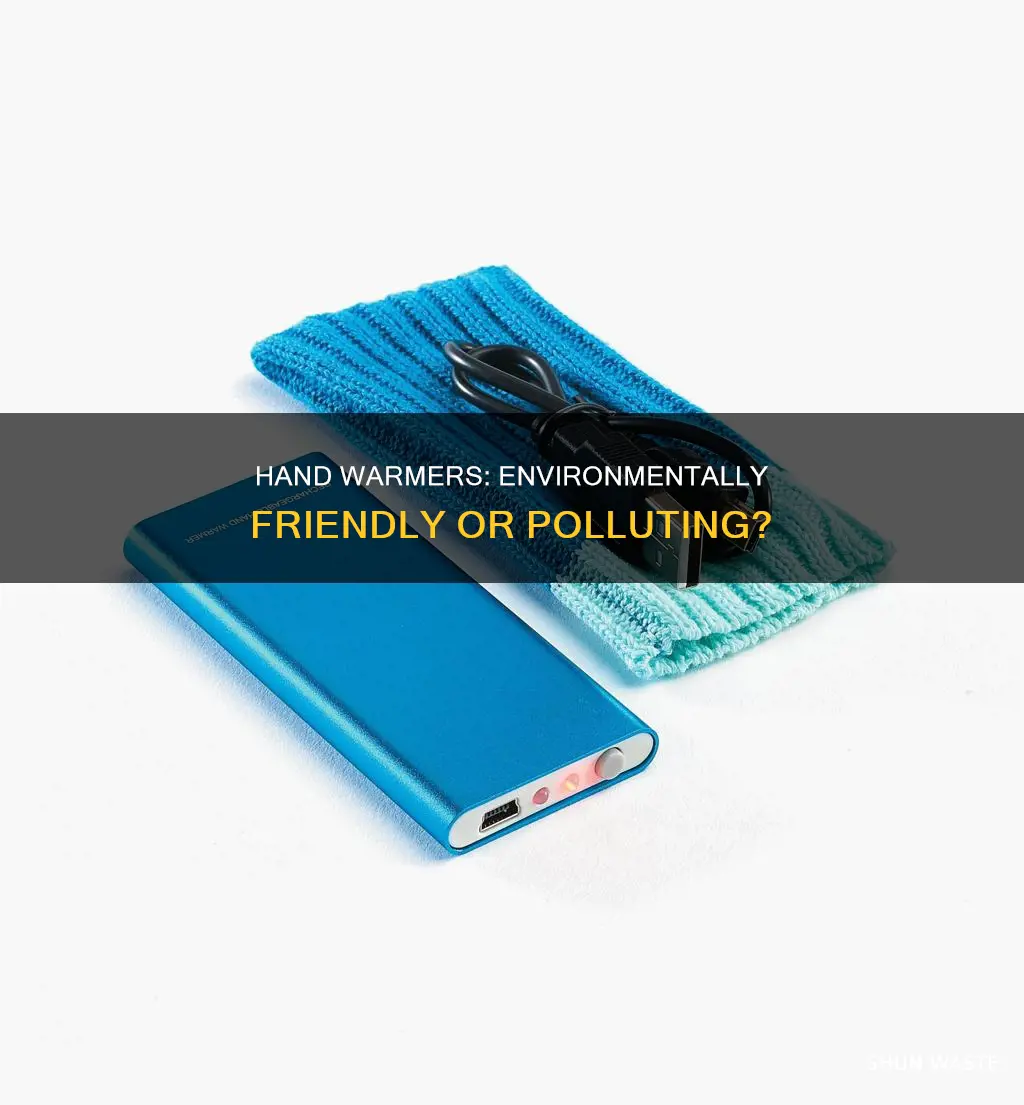 do handwarmers pollute environment