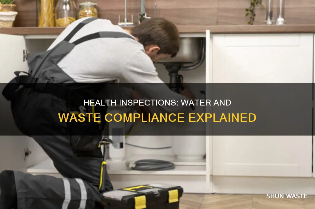 do health inspections include water and waste