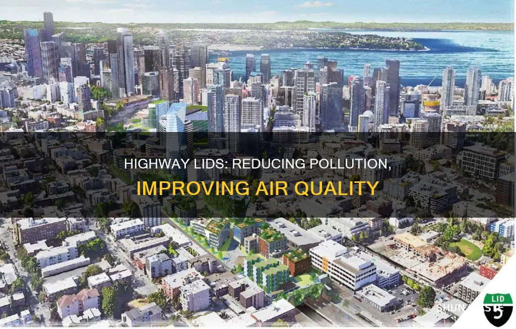 do highway lids decrease pollution