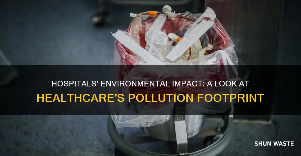 do hospitals cause pollution