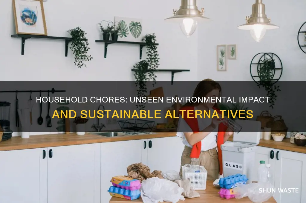 do house chores affect our environment