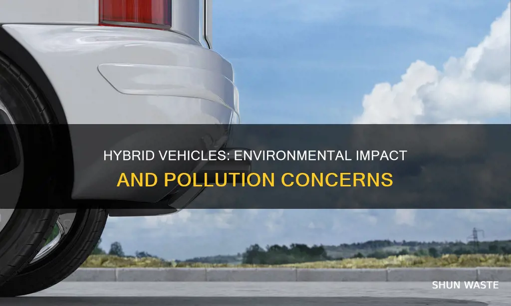 do hybrids cause more pollution