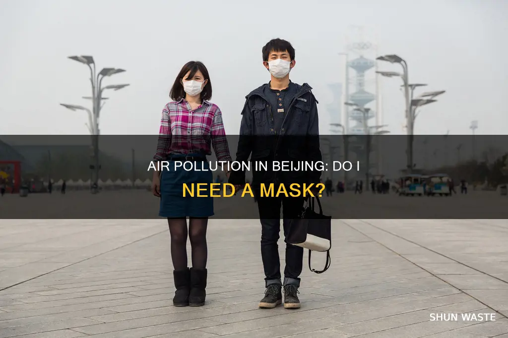 do i need a pollution mask for beijing