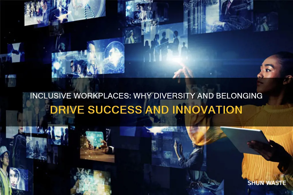 do inclusive work environments matter