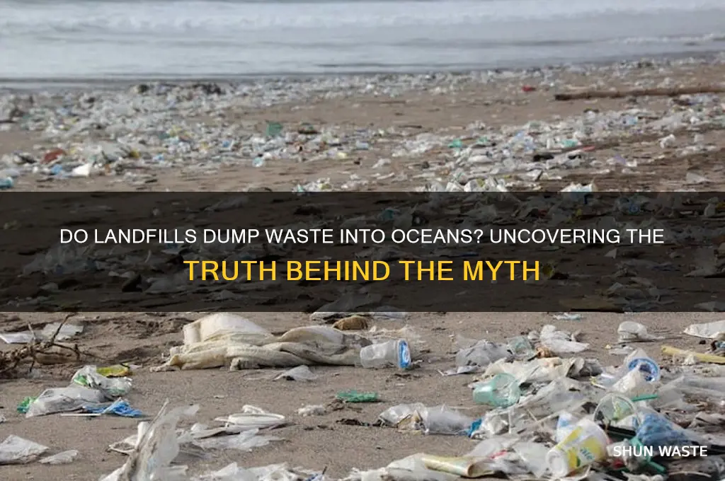 do landfills empty their waste in the ocean
