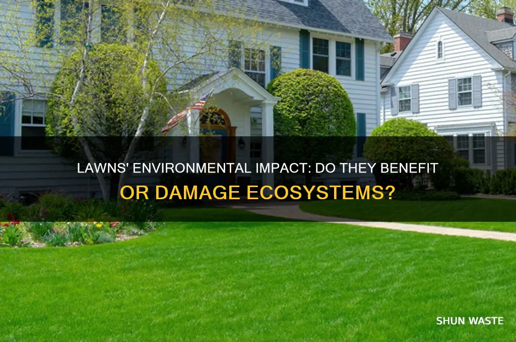do lawns help or harm the environment