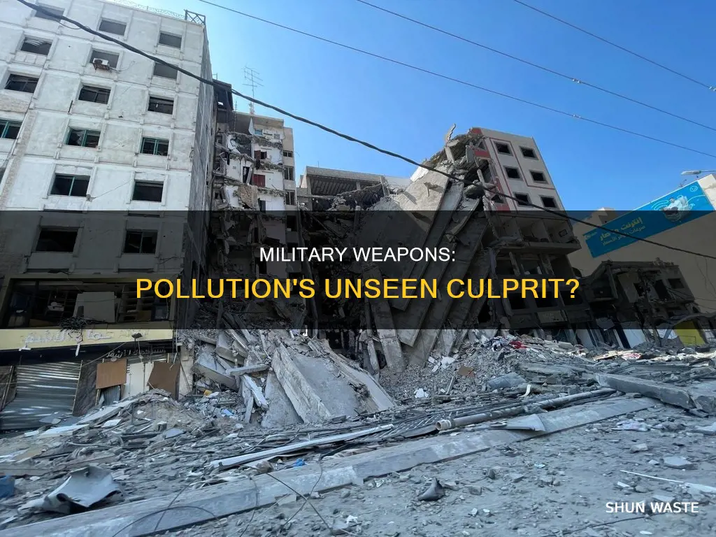 do military weapons increase pollution