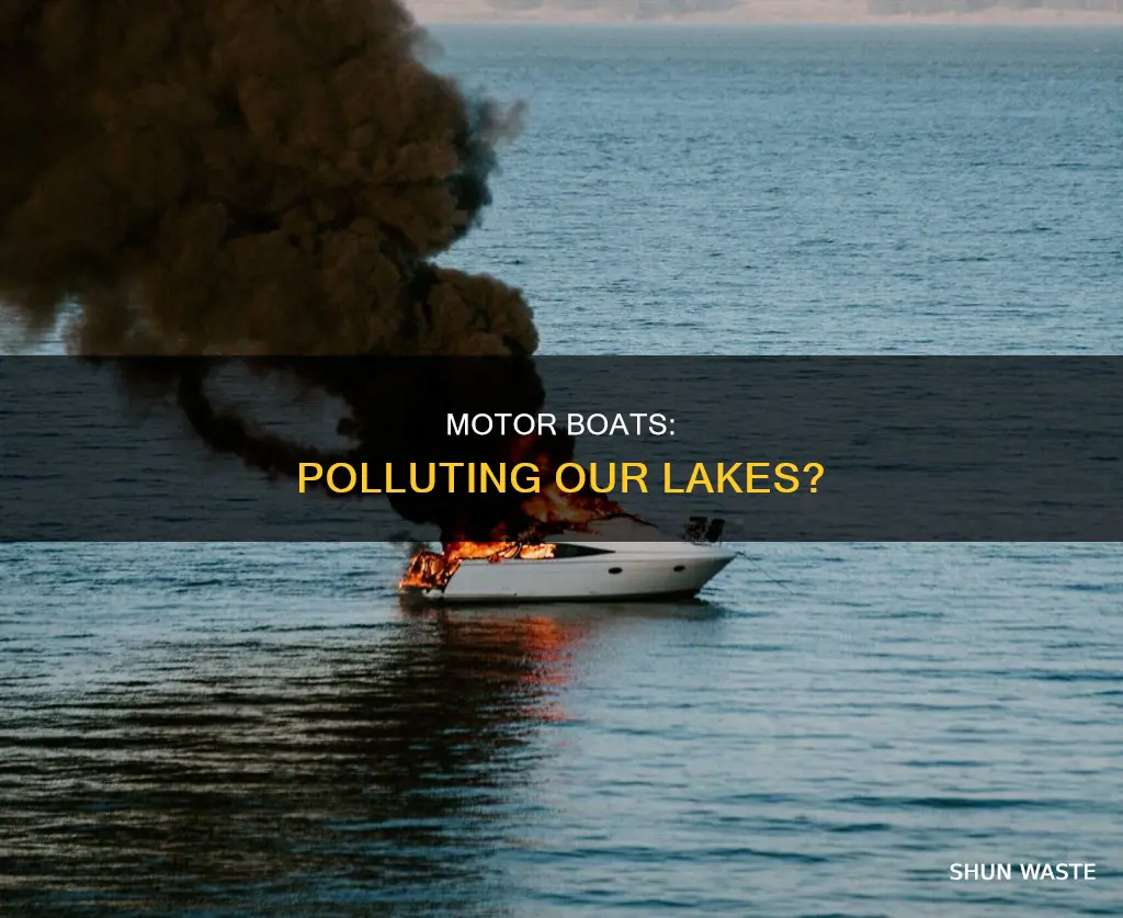 do motor boats pollute lakes